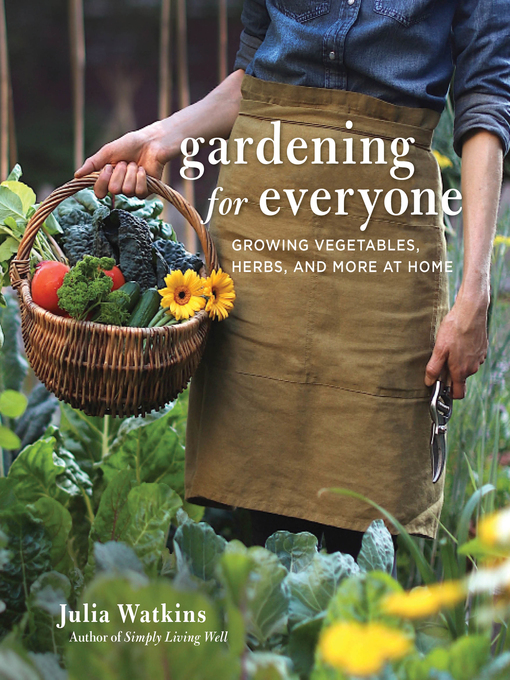 Title details for Gardening for Everyone by Julia Watkins - Available